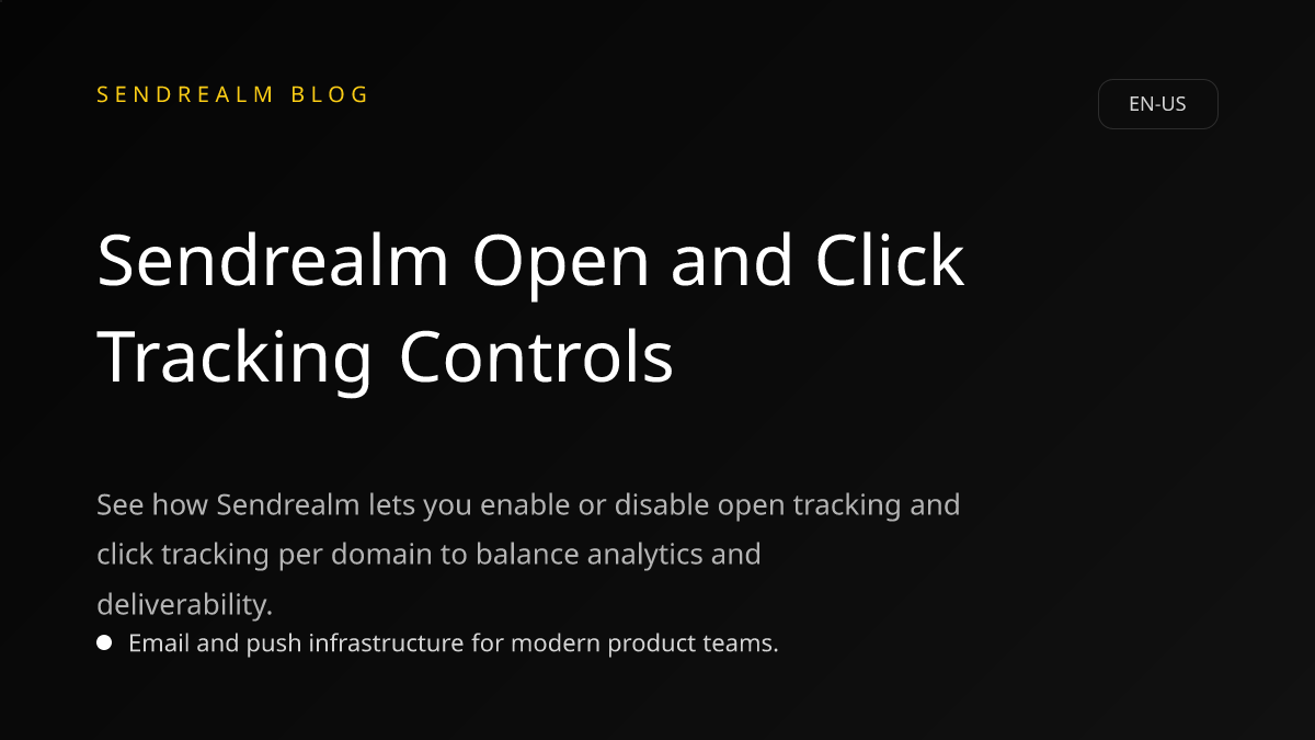 Image for Sendrealm Open and Click Tracking Controls post