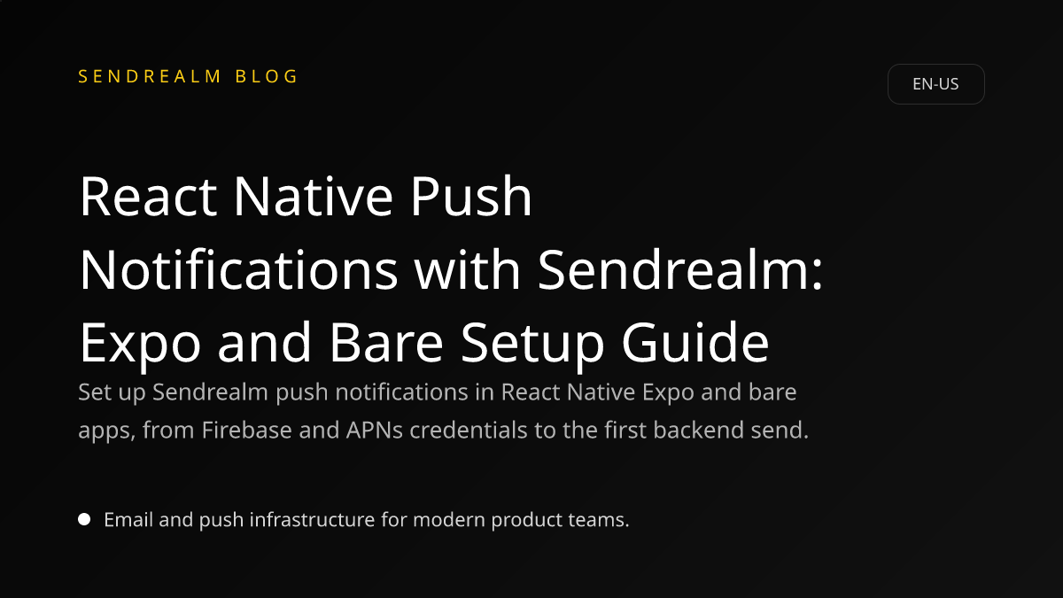 Image for React Native Push Notifications with Sendrealm: Expo and Bare Setup Guide post