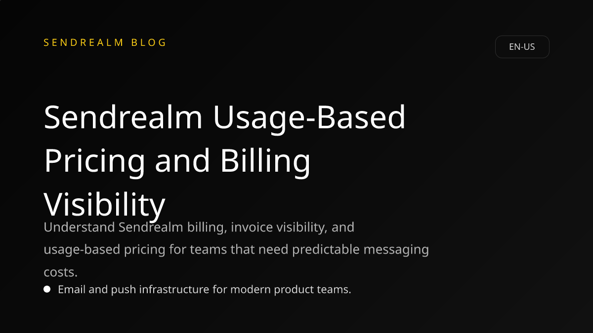 Image for Sendrealm Usage-Based Pricing and Billing Visibility post